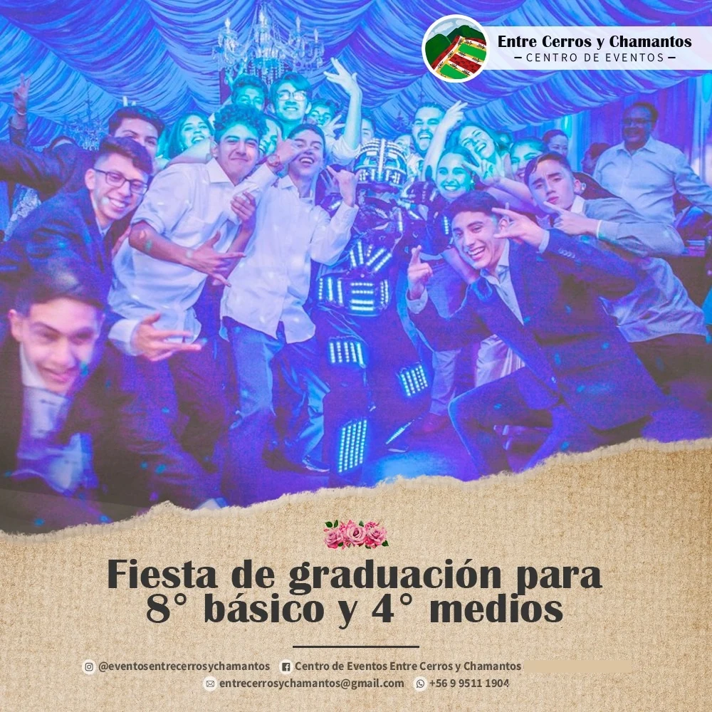 Fiesta de graduación para 8.º básico y 4.º medio en Entre Cerros y Chamantos